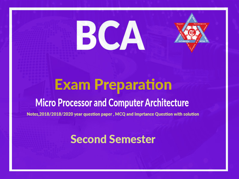 Microprocessor And Computer Architecture Notes, MCQ, Yearly Question ...